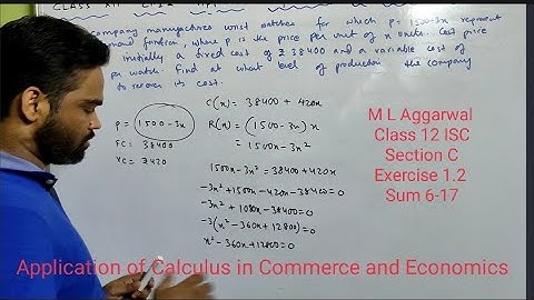 Application of calculus in commerce and economics, class 12 ,isc , m l Aggarwal , class 12 | Exe 1.2