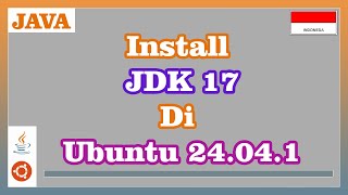 Install Java Development Kit 17 di Ubuntu 24.04.1