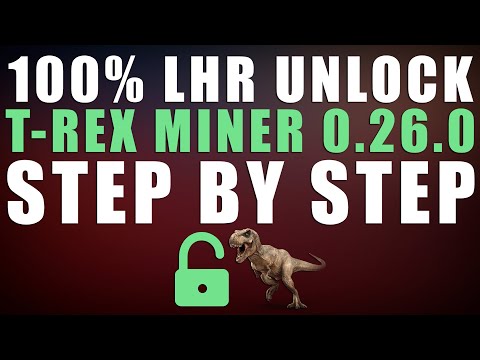 #1 Setup 100% LHR Unlock With T Rex Miner 0.26.0 (Windows and Hive OS) Mới Nhất