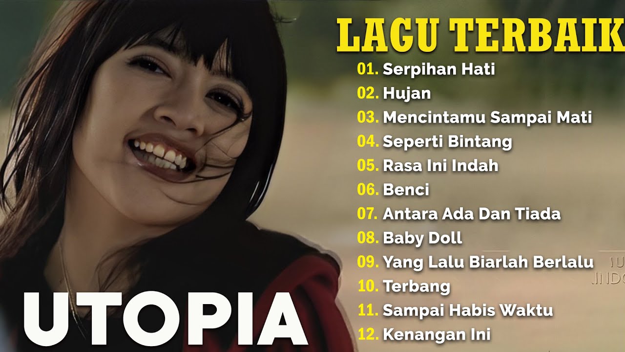 Album Utopia terlengkap dan terbaik - Lagu kenangan tahun 2000an Album Utopia terlengkap dan terbaik - Lagu kenangan tahun 2000an