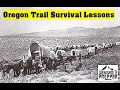 Survival Lessons from the Oregon Trail