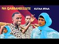 Na Qabbaneessite New Oromo Drama Diramaa Afaan Oromoo Nura Records 2026 