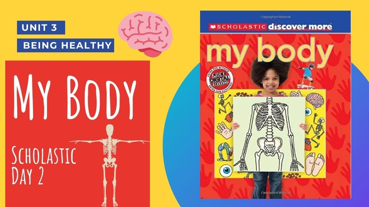 My Body Scholastic Day 2 YouTube my-body-scholastic-day-2-youtube
