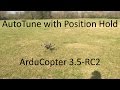 Arducopter 3.5-RC2 - AutoTune with Position Hold