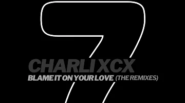 @officialcharlixcx: Blame It on Your Love (feat. Lizzo) (Back N Fourth Remix) (High Tone) (2019)