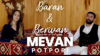 BARAN & BERİVAN - MEVAN ( POTPORI) YENI Resimi