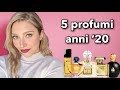 5 Profumi Anni 20