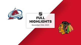 Colorado Avalanche vs. Chicago Blackhawks | NHL Highlights | November 23, 2025