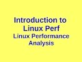 Introduction to Perf - Linux Performance Analysis
