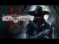 The Incredible Adventures of Van Helsing II