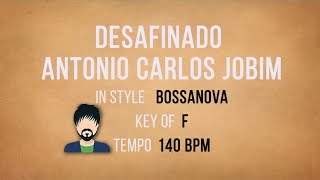 Video thumbnail of "Desafinado - Jobim - Karaoke Male Backing Track"