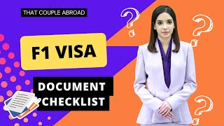 F1 Visa Document Checklist | Student Visa | Mandatory Documents for F1 Visa | Ultimate CheckList F1