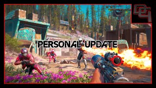 Personal Update (Why I Ghosted My Videos and More) | Far Cry New Dawn (PC Game Play)