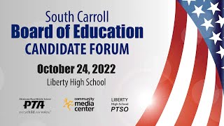 South Carroll Board of Education Candidates Forum, 10-24-2022