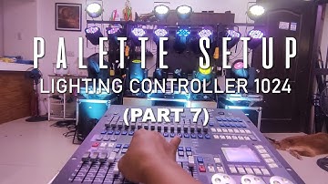 HOW TO PROGRAM MATERIAL PALETTE in LIGHTING CONTROLLER 1024 (Part 7)