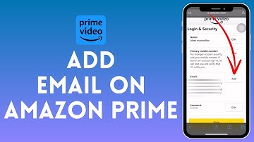 How To Add Email On Amazon Prime 2024