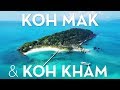 KOH MAK & KOH KHAM Vlog #7