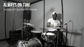 Ja Rule - Always On Time - Drum Cover