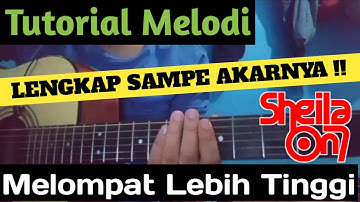 Sheila On 7 Melompat Lebih Tinggi TUTORIAL MELODI