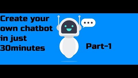 How you create a Bot builder Chat Bot in 30 minutes - Part 1
