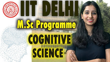 IIT DELHI MSc Programme - COGNITIVE SCIENCE II Complete Details II