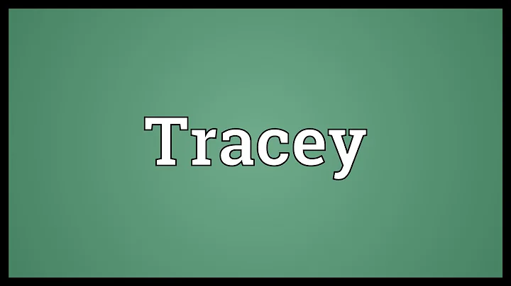 Tracey Meaning