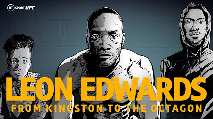 Leon Edwards has been fighting every single day of his life!  | Official BT Sport Promo