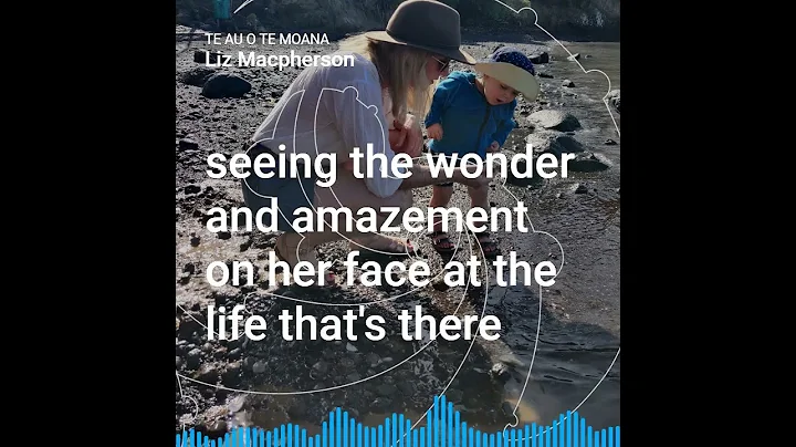 Te Au o Te Moana - Elizabeth Macpherson: Sharing t...