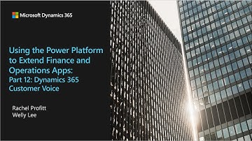 Het Power Platform gebruiken om financiële en operationele apps uit te breiden - Deel 12 Customer...