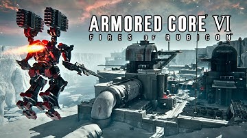 Armored Core 6 | Attack The Refueling Base | Full Mission