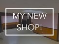 My New Shop! My New Shop!