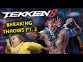 Throw breaks the kings gambit  tekken 8 for dummies