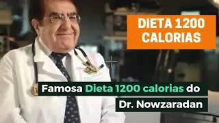 Dieta do Dr Nowzaradan. Como fazer uma dieta de 1200 calorias