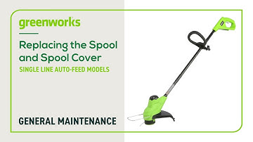 String Trimmer General Maintenance - Replacing the Spool & Spool Cover (Single Line Auto Feed Head)