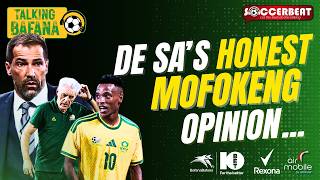 De Sa Mofokeng Can Decide Games For Bafana At World Cup  Rayners  Lorch