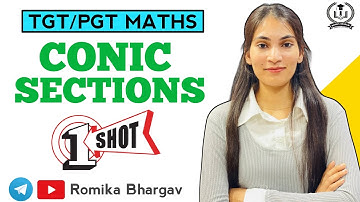 Conic Section One Shot | Full Theory | All State TGT/PGT Maths | Romika Bhargav