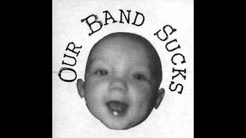 Our Band Sucks - Big Tits