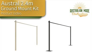 Austral 2.4m Clothesline Ground Mount Kit