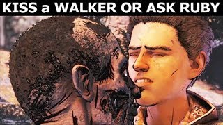Kiss a Walker Or Ask Ruby For a Kiss - Alternative Choices - The Walking Dead Final Season 4 Ep. 2