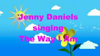 The Way I Am, Ingrid Michaelson, Pop Music Love Song, Jenny Daniels Cover