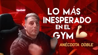 LO PEOR QUE PASO EN UN GIMNASIO ANECDOTA