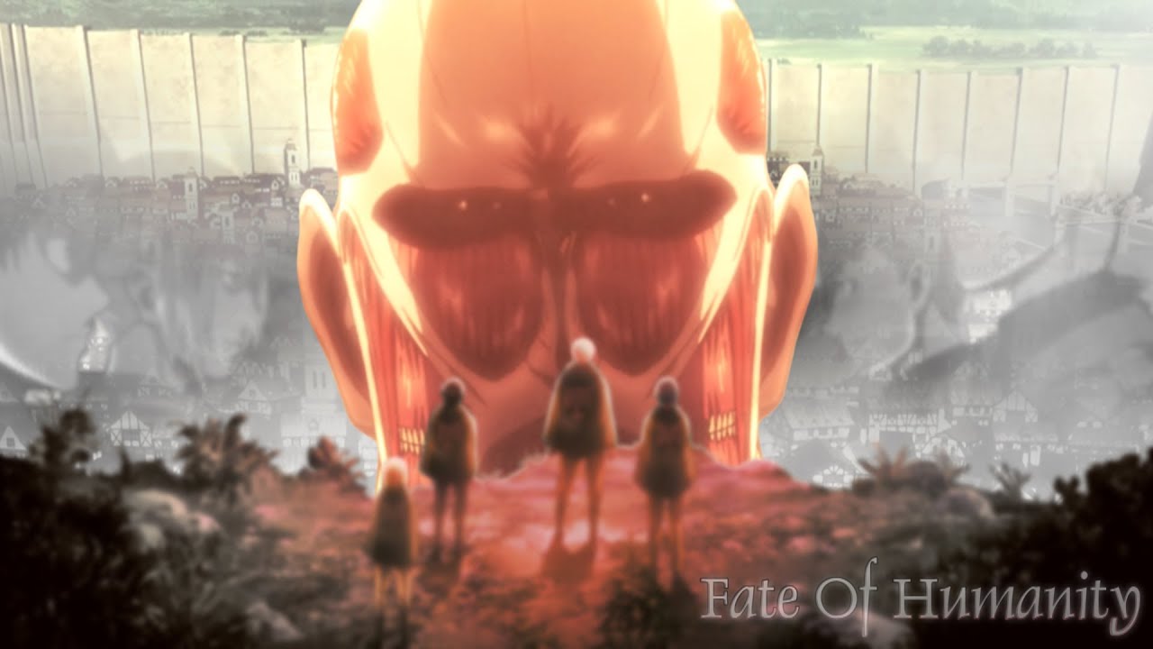「Attack on Titan AMV」Shingeki No Kyojin - Fate Of Humanity |ᴴᴰ - YouTube