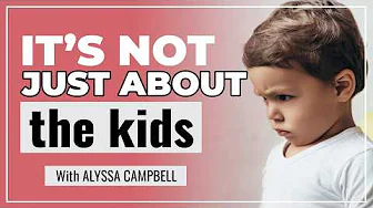 Regulating Your Own Emotions Is the Key to Raise Confident Kids - Terri Cole