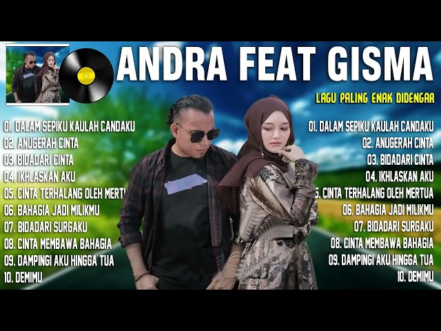 Andra Respati Feat Gisma Wandira Full Album Terbaru 2022 - Dalam Sepiku Kaulah Candaku (CINTAKU) class=