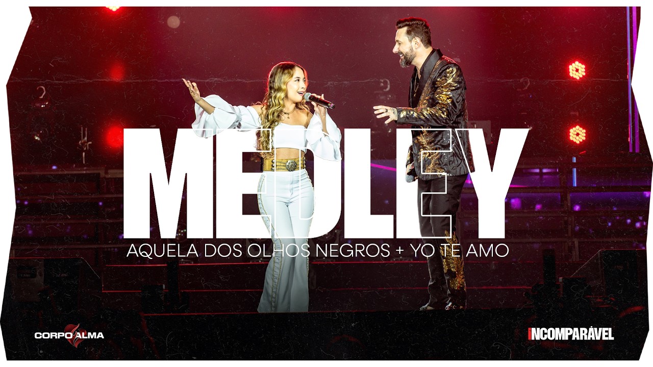 Aquela Dos Olhos Negros  -  Yo te amo | DVD Incomparável.