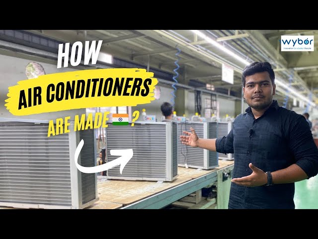 How AC's Are Made In Factory | Wybor AC manufacturing plant tour  #ACfactorytour #MadeinIndiaAC class=