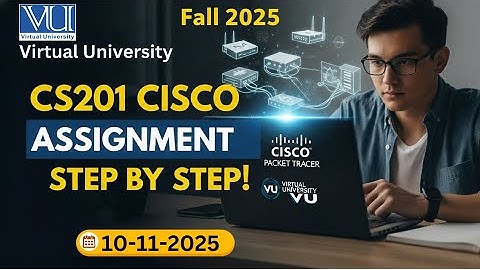 CS201 Assignment #2 | How to Submit Cisco C++ Essentials Certificate | Virtual University Fall 2025