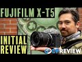 Fujifilm xt5 initial review