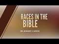 Origins: Races in the Bible