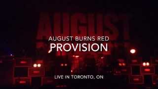 [HD] August Burns Red - Provision (LIVE in Toronto, ON)